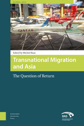 Transnational Migration and Asia: The Question of