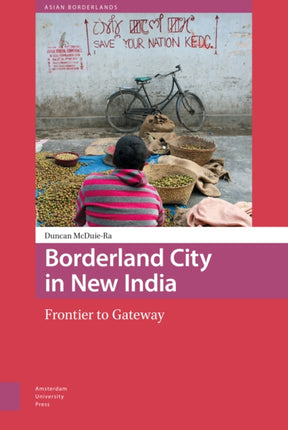 Borderland City in New India: Frontier to Gateway