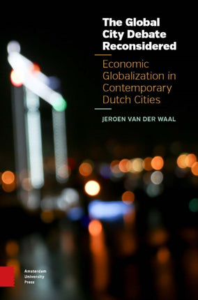 The Global City Debate Reconsidered: Economic