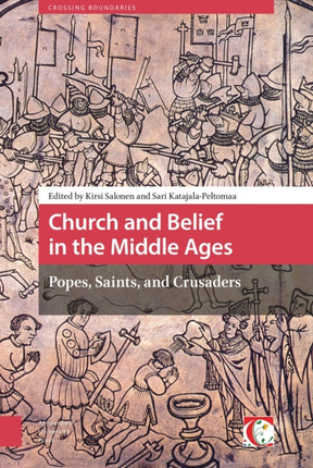 Church and Belief in the Middle Ages: Popes,