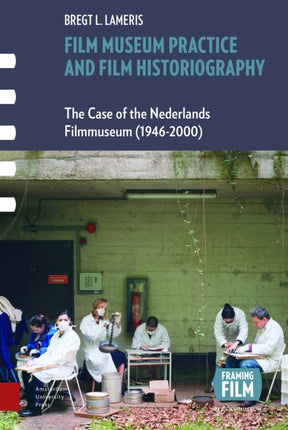 Film Museum Practice and Film Historiography: The
