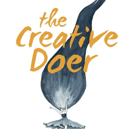 The Creative Doer: A Brave Woman's Guide from