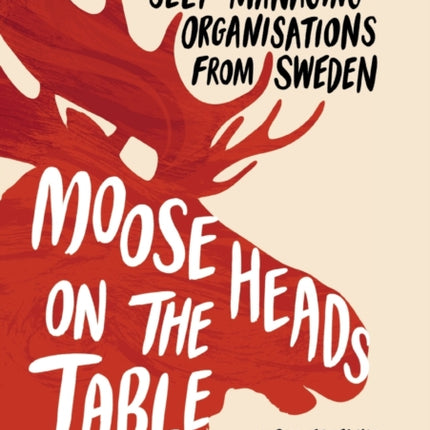 Moose Heads on the Table