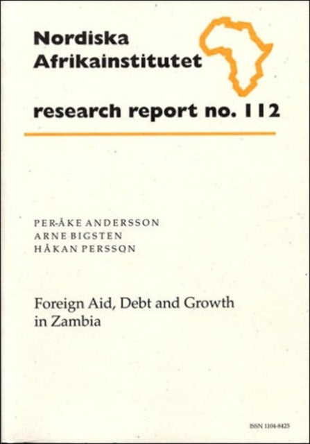 Foreign Aid, Debt and Growth in Zambia