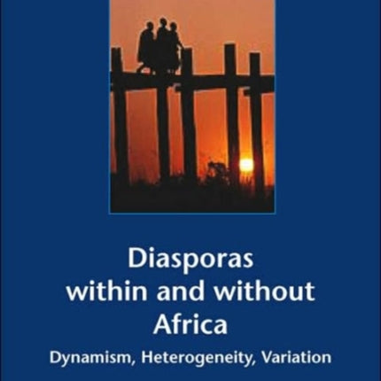 Diasporas Within and Without Africa