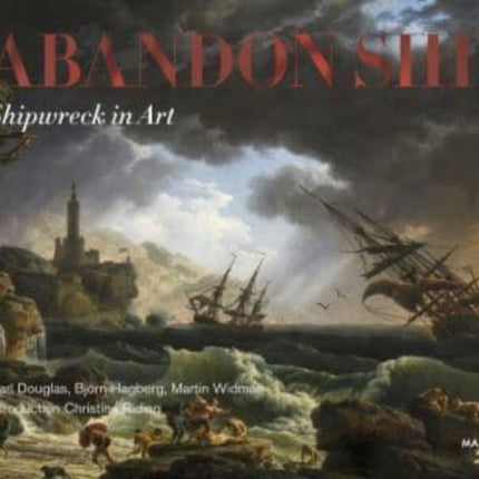 Abandon Ship: Shipwreck in Art