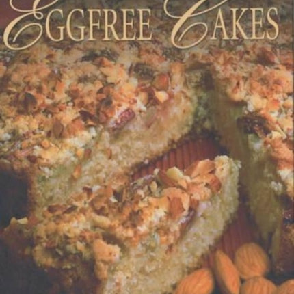 The Book of Egg Free Cakes