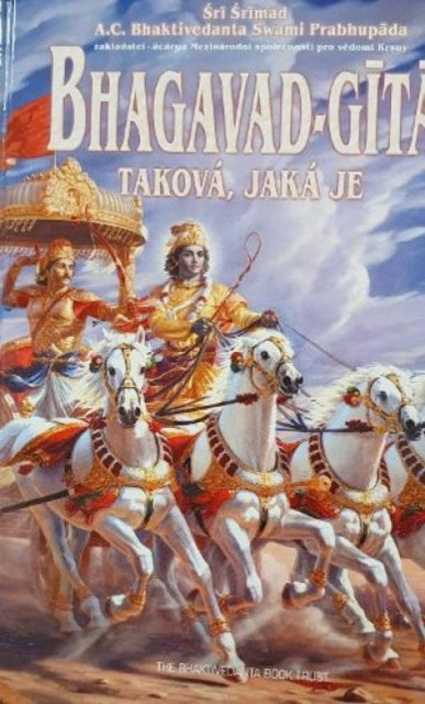 Bhagavad-Gita Takova Jaka Je [Czech language]