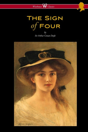 The Sign of Four (Wisehouse Classics Edition -