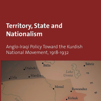 Territory, State and Nationalism: Anglo-Iraqi