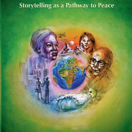 The New Story - Storytelling as a Pathway to Peace