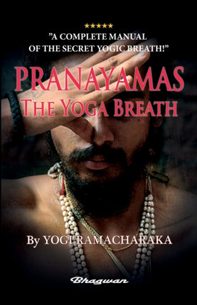 PRANAYAMAS - The Yoga Breath: BRAND NEW! Learn the secret yoga breath!