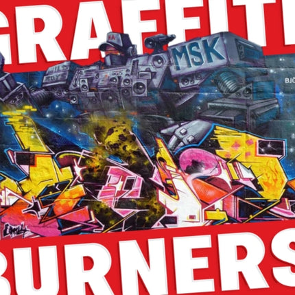 Graffiti Burners