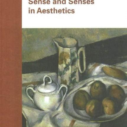 Sense & Senses in Aesthetics