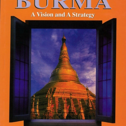 Economic Development of Burma a Vision and a