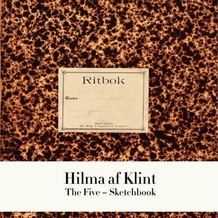 Hilma af Klint : The Five Notebook 2