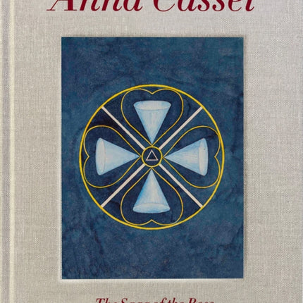 Anna Cassel: The Tale of the Rose