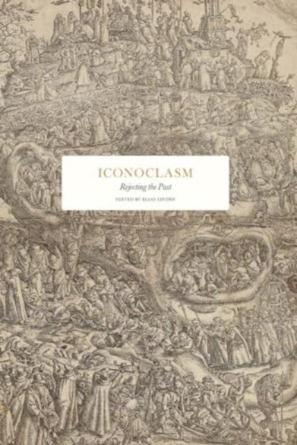 Iconoclasm Rejecting the Past