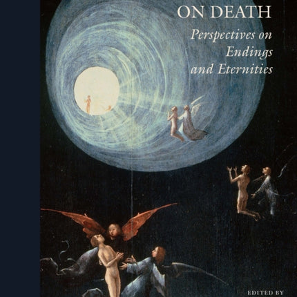 On Death Perspectives on endings and eternities