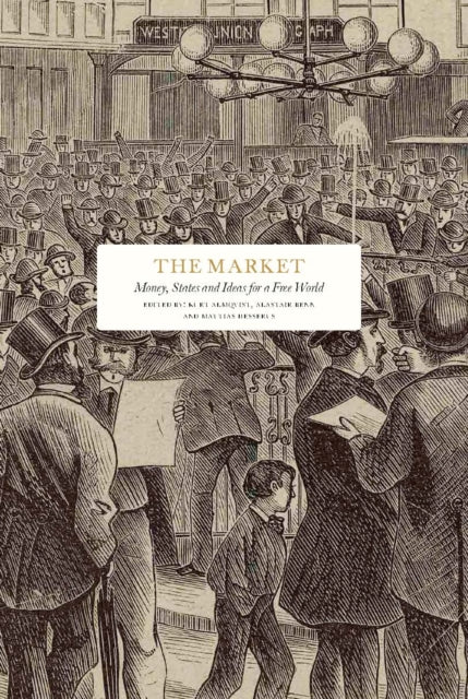 The Market Money States and Ideas for a Free