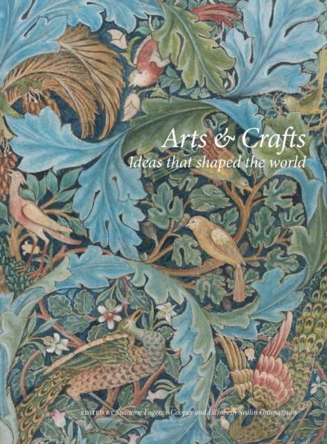 Arts and Crafts Ideas that shaped the world