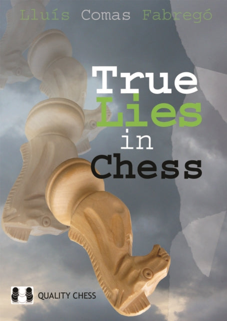 True Lies in Chess