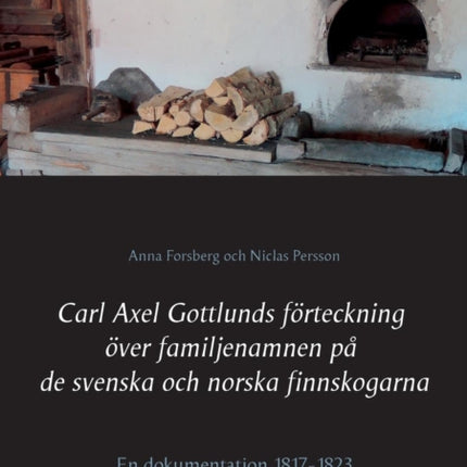 Carl Axel Gottlunds förteckning över familjenamnen på de svenska och norska finnskogarna