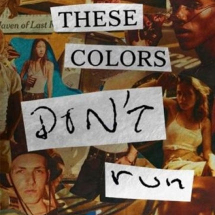 These Colors Don’t Run