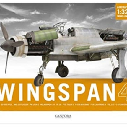 Wingspan Vol.4: 1/32 Aircraft Modelling