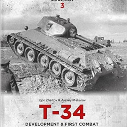 Red Machines 3: T-34 Development & First Combat