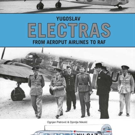 Yugoslav Electras - From Aeroput Airlines to RAF