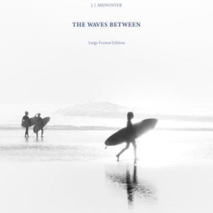 The Waves Between