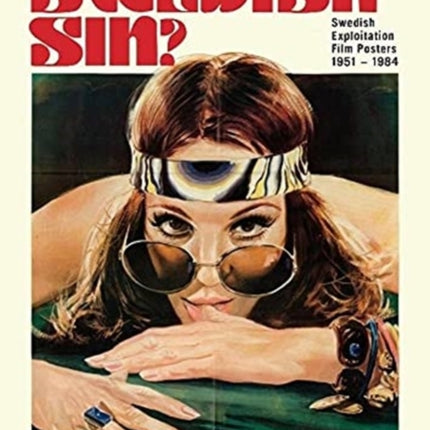 Do You Believe in Swedish Sin? Swedish