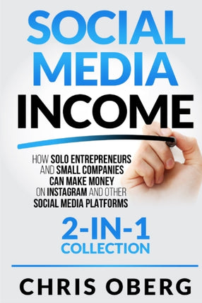 Social Media Income: How Solo Entrepreneurs and