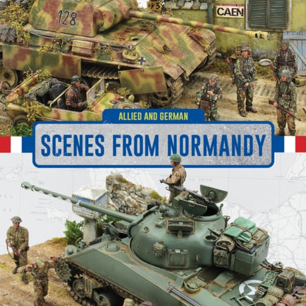 Scenes from Normandy