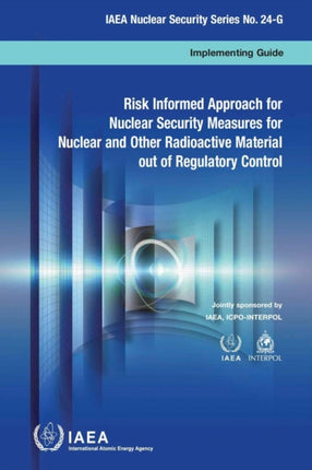 Risk Informed Approach for Nuclear Security