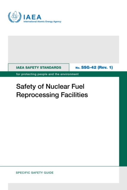 Safety of Nuclear Fuel Reprocessing Facilities