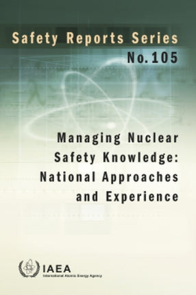 Managing Nuclear Safety Knowledge: National