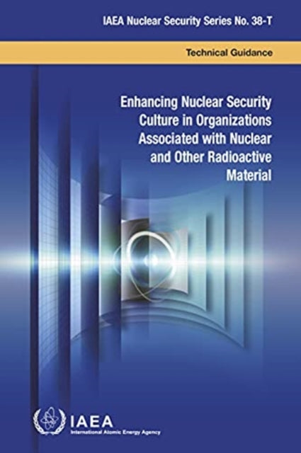 Enhancing Nuclear Security Culture in