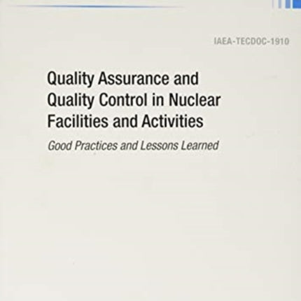 Quality Assurance and Quality Control in Nuclear