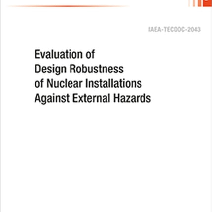 Evaluation of Design Robustness of Nuclear
