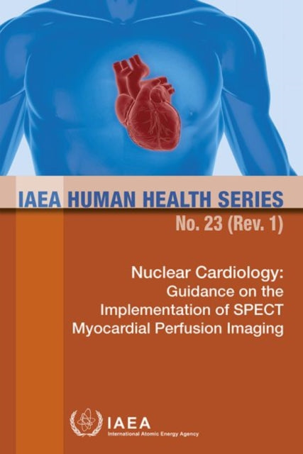 Nuclear Cardiology: Guidance on the