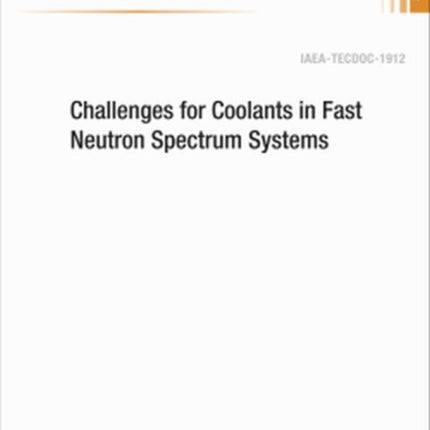 Challenges for Coolants in Fast Neutron Spectrum