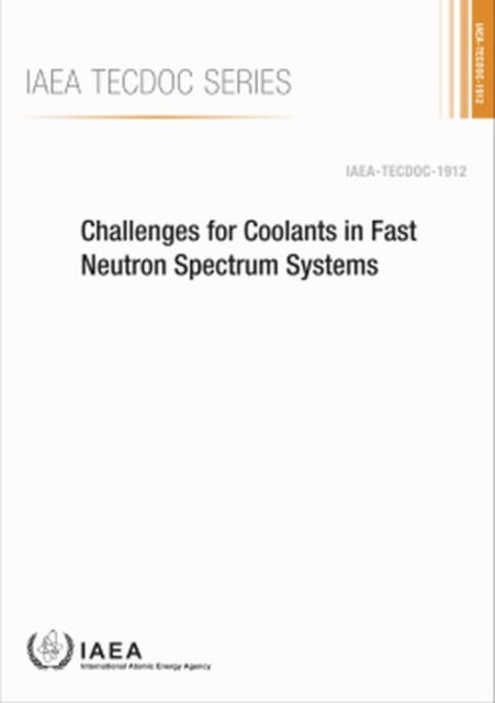 Challenges for Coolants in Fast Neutron Spectrum