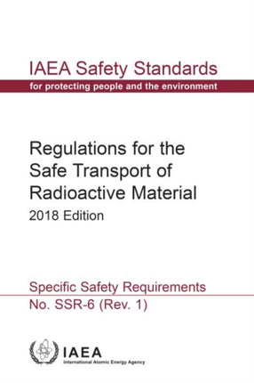 Regulations for the Safe Transport of Radioactive
