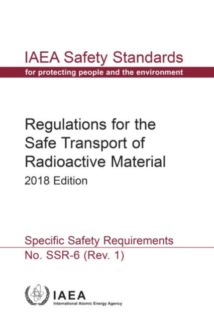 Regulations for the Safe Transport of Radioactive