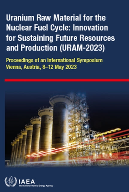 Uranium Raw Material for the Nuclear Fuel Cycle