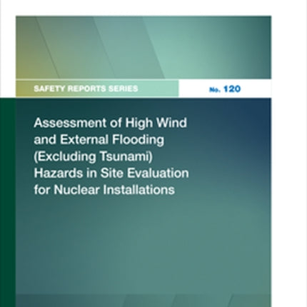 Assessment of High Wind and External Flooding