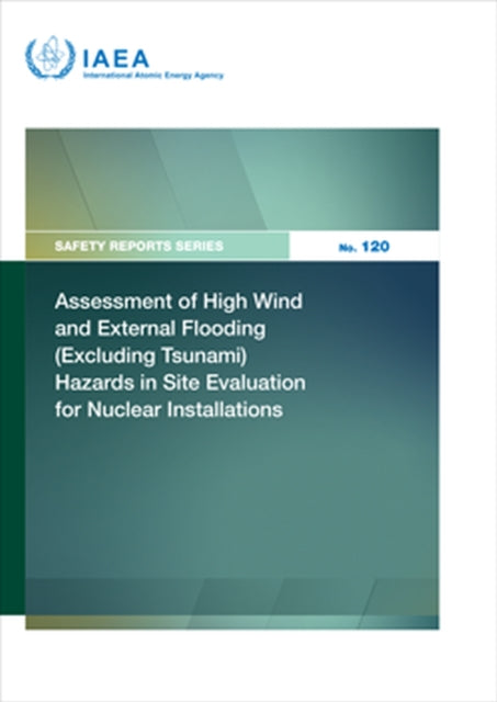 Assessment of High Wind and External Flooding