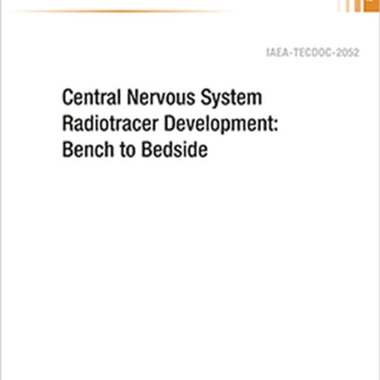 Central Nervous System Radiotracer Development